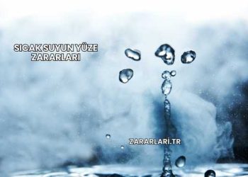 Sıcak Suyun Yüze Zararları
