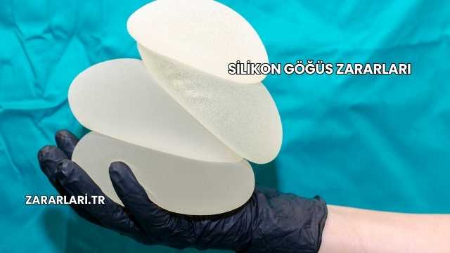 Silikon Göğüs Zararları
