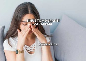 Sinüs Tomografisi Zararları