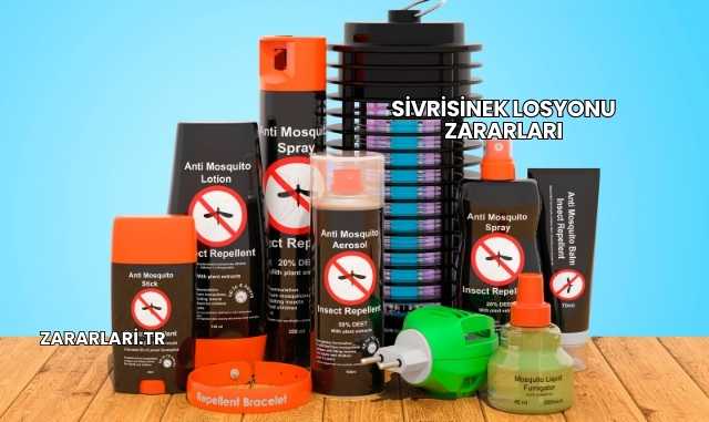 Sivrisinek Losyonu Zararları