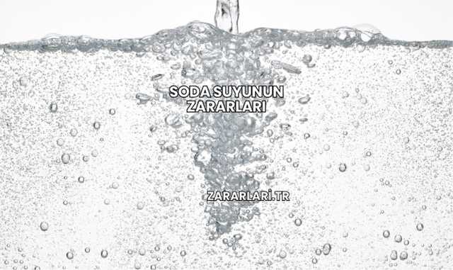 Soda Suyunun Zararları