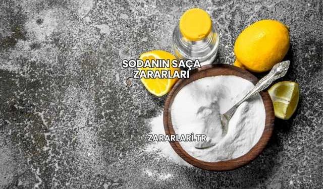 Sodanın Saça Zararları