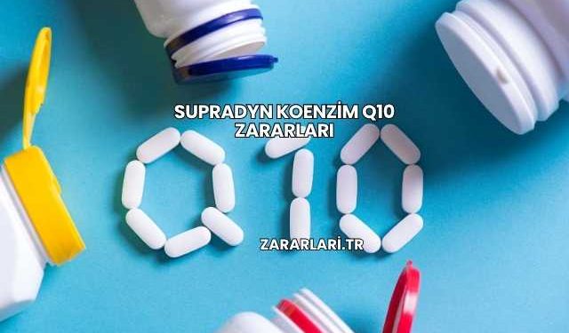 Supradyn Koenzim Q10 Zararları