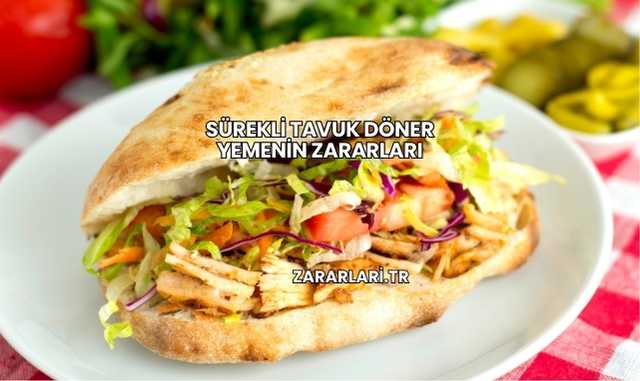 Sürekli Tavuk Döner Yemenin Zararları