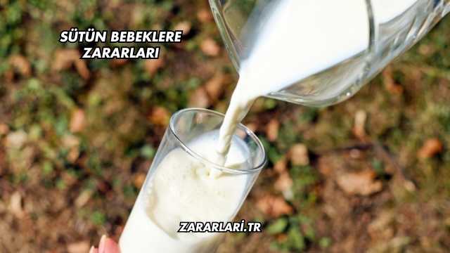 Sütün Bebeklere Zararları