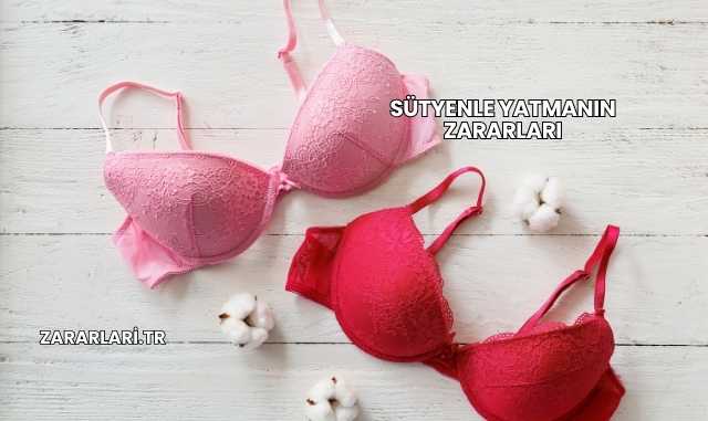 Sütyenle Yatmanın Zararları