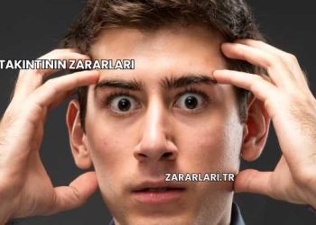 Takıntının Zararları