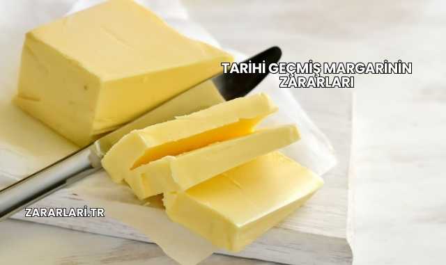 Tarihi Geçmiş Margarinin Zararları
