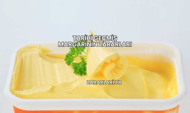 Tarihi Geçmiş Margarinin Zararları