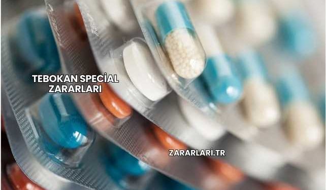Tebokan Special Zararları