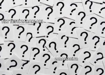 Tilt Testi Zararları