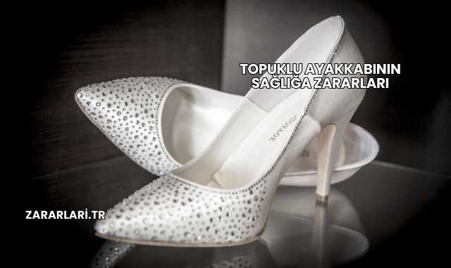 Topuklu Ayakkabının Sağlığa Zararları