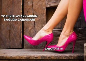 Topuklu Ayakkabının Sağlığa Zararları