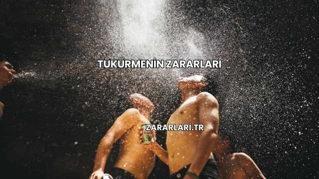 Tükürmenin Zararları