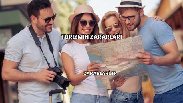 Turizmin Zararları