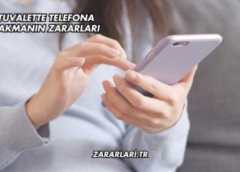 Tuvalette Telefona Bakmanın Zararları