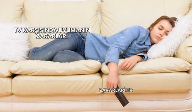 Tv Karşısında Uyumanın Zararları