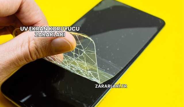 UV Ekran Koruyucu Zararları