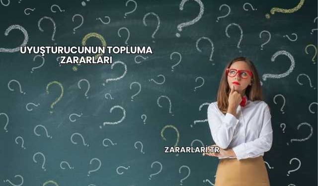 Uyuşturucunun Topluma Zararları