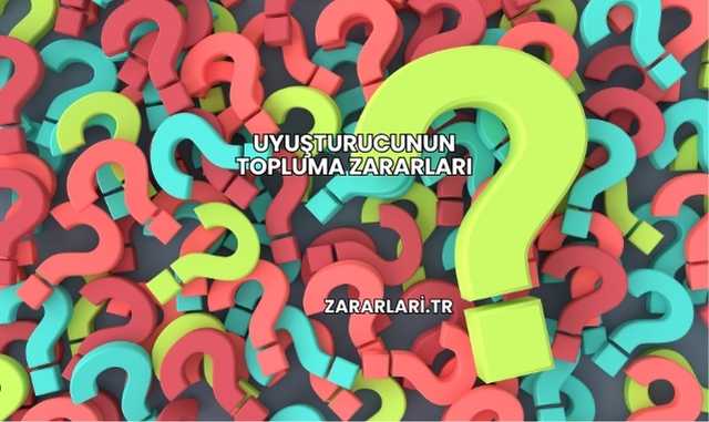 Uyuşturucunun Topluma Zararları