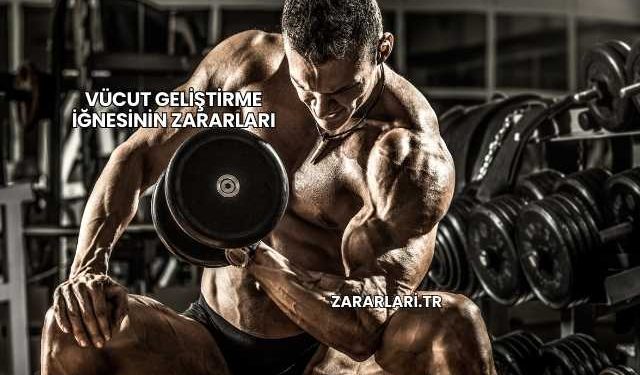 Vücut Geliştirme İğnesinin Zararları