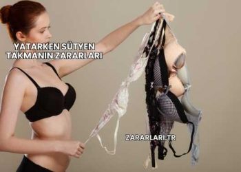 Yatarken Sütyen Takmanın Zararları