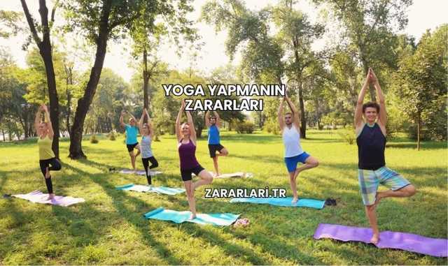 Yoga Yapmanın Zararları