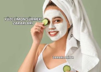 Yüze Limon Sürmek Zararları