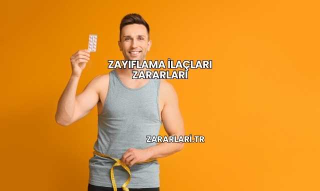 Zayıflama İlaçları Zararları