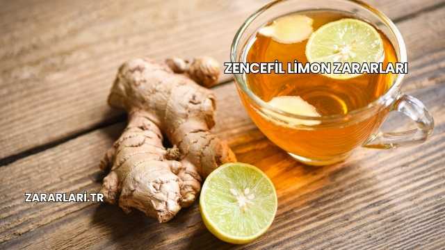 Zencefil Limon Zararları