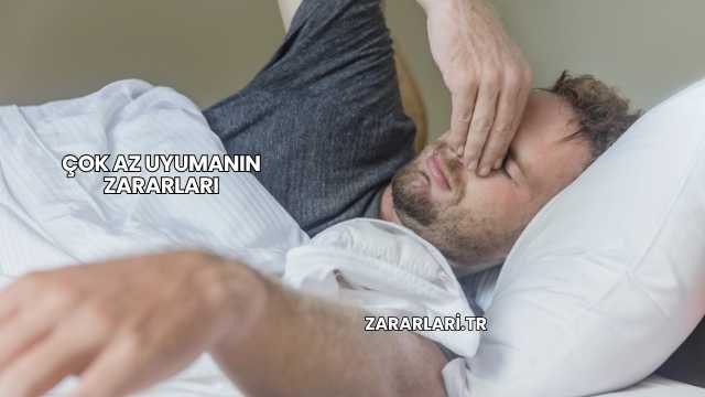 Çok Az Uyumanın Zararları