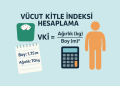 Vücut Kitle İndeksi Hesaplama