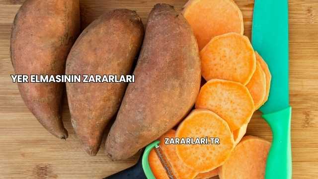 Yer Elmasının Zararları