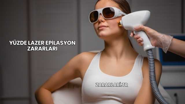 Yüzde Lazer Epilasyon Zararları