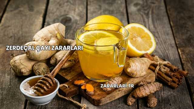 Zerdeçal Çayı Zararları