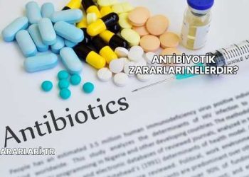 Antibiyotik Zararları Nelerdir?