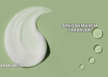 Arko Nem Krem Zararları
