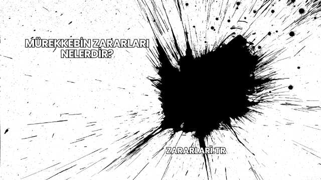 Mürekkebin Zararları Nelerdir?