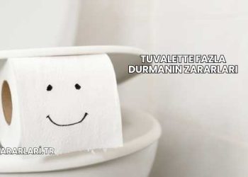 Tuvalette Fazla Durmanın Zararları
