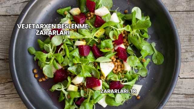 Vejetaryen Beslenme Zararları