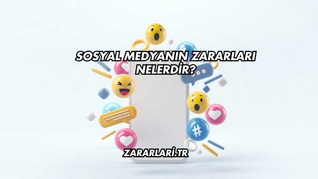 Sosyal Medyanın Zararları Nelerdir?