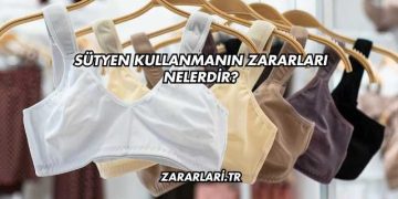 Sütyen Kullanmanın Zararları Nelerdir?