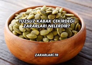 Tuzsuz Kabak Çekirdeği Zararları Nelerdir?
