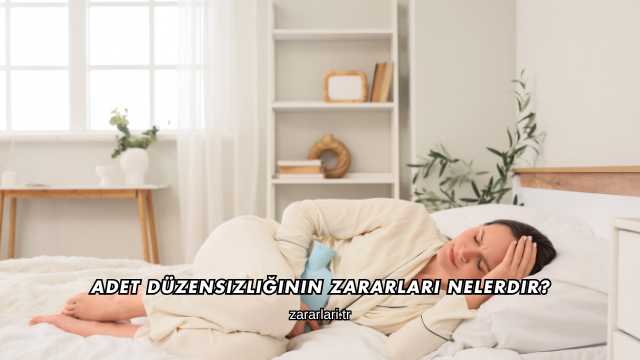 Adet Düzensizliğinin Zararları Nelerdir?