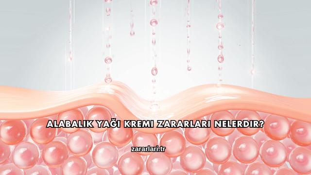 Alabalık Yağı Kremi Zararları Nelerdir?
