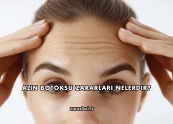 Alın Botoksu Zararları Nelerdir?