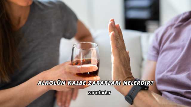 Alkolün Kalbe Zararları Nelerdir?
