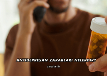 Antidepresan Zararları Nelerdir?