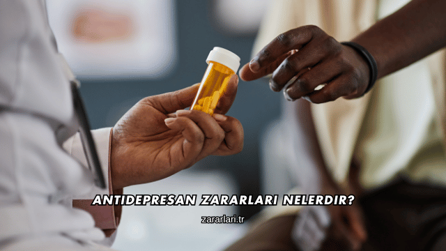 Antidepresan Zararları Nelerdir?
