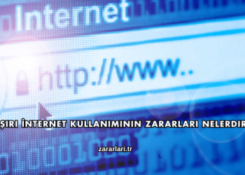 Aşırı İnternet Kullanımının Zararları Nelerdir?